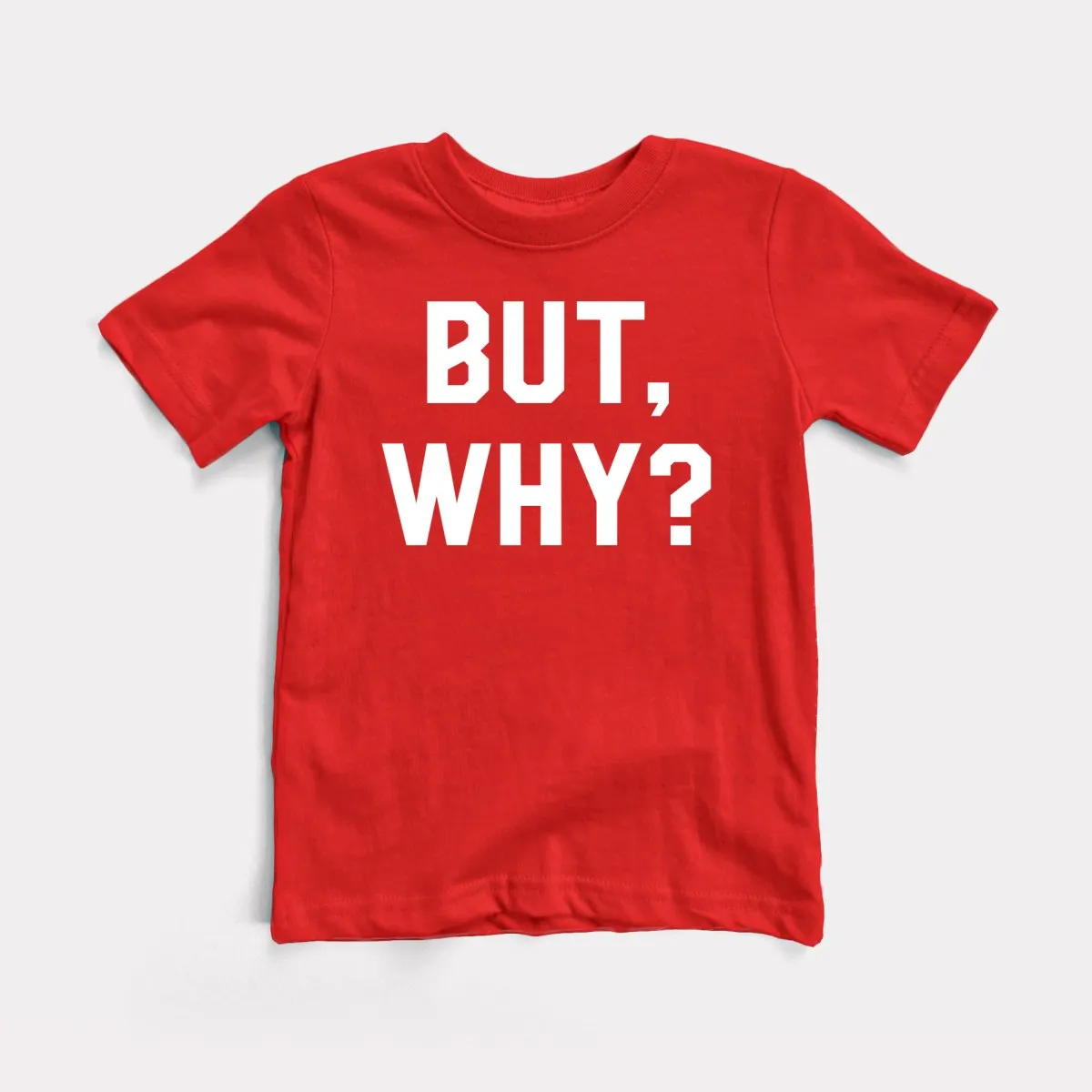 But Why Toddler Tee