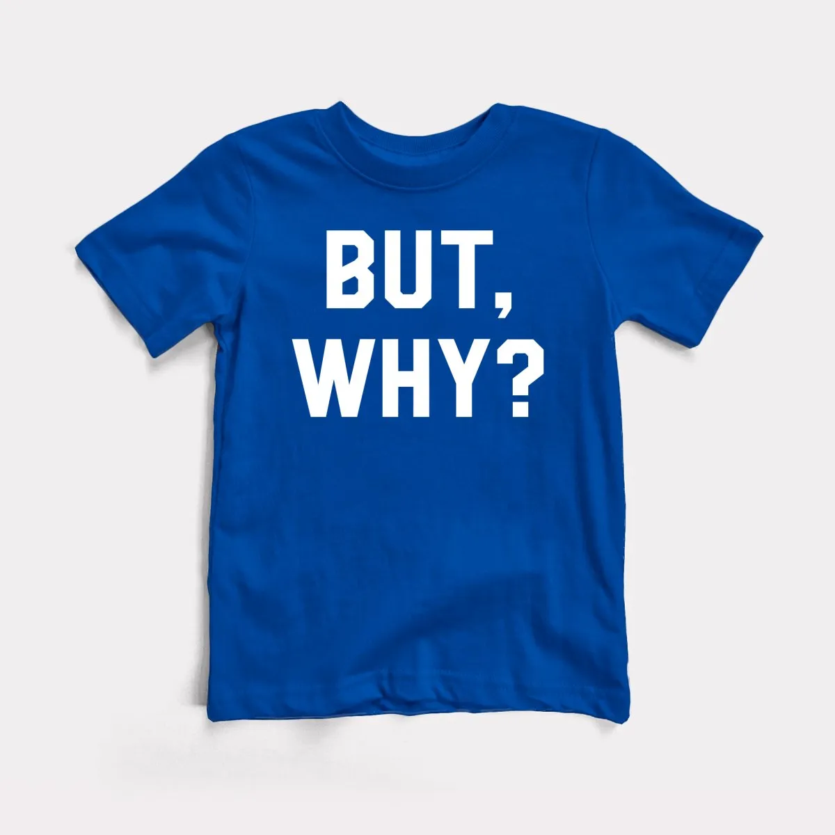 But Why Toddler Tee