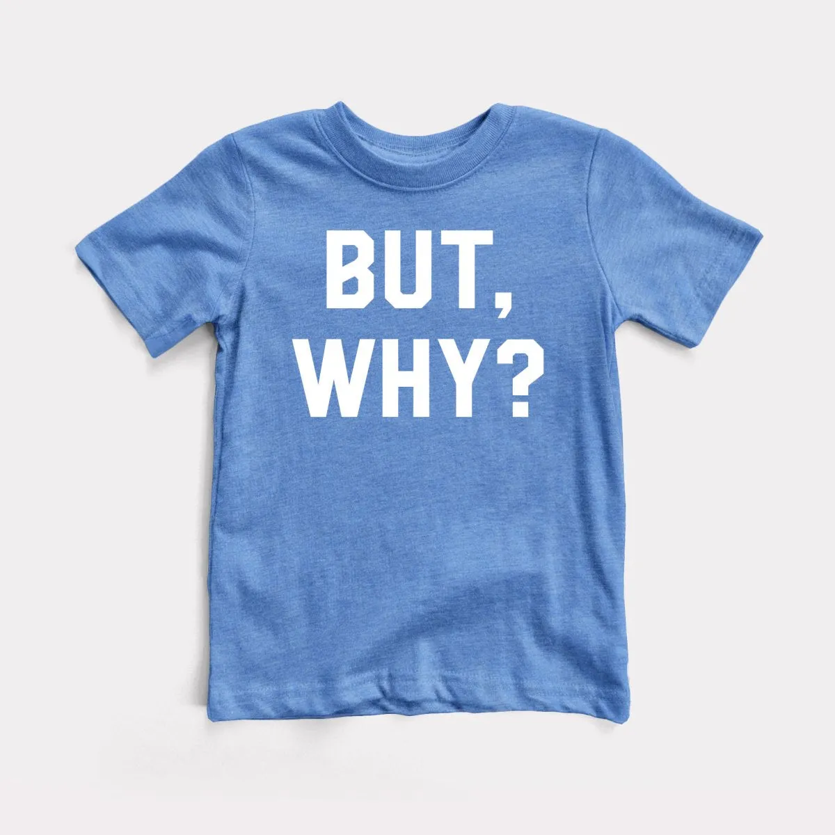 But Why Toddler Tee