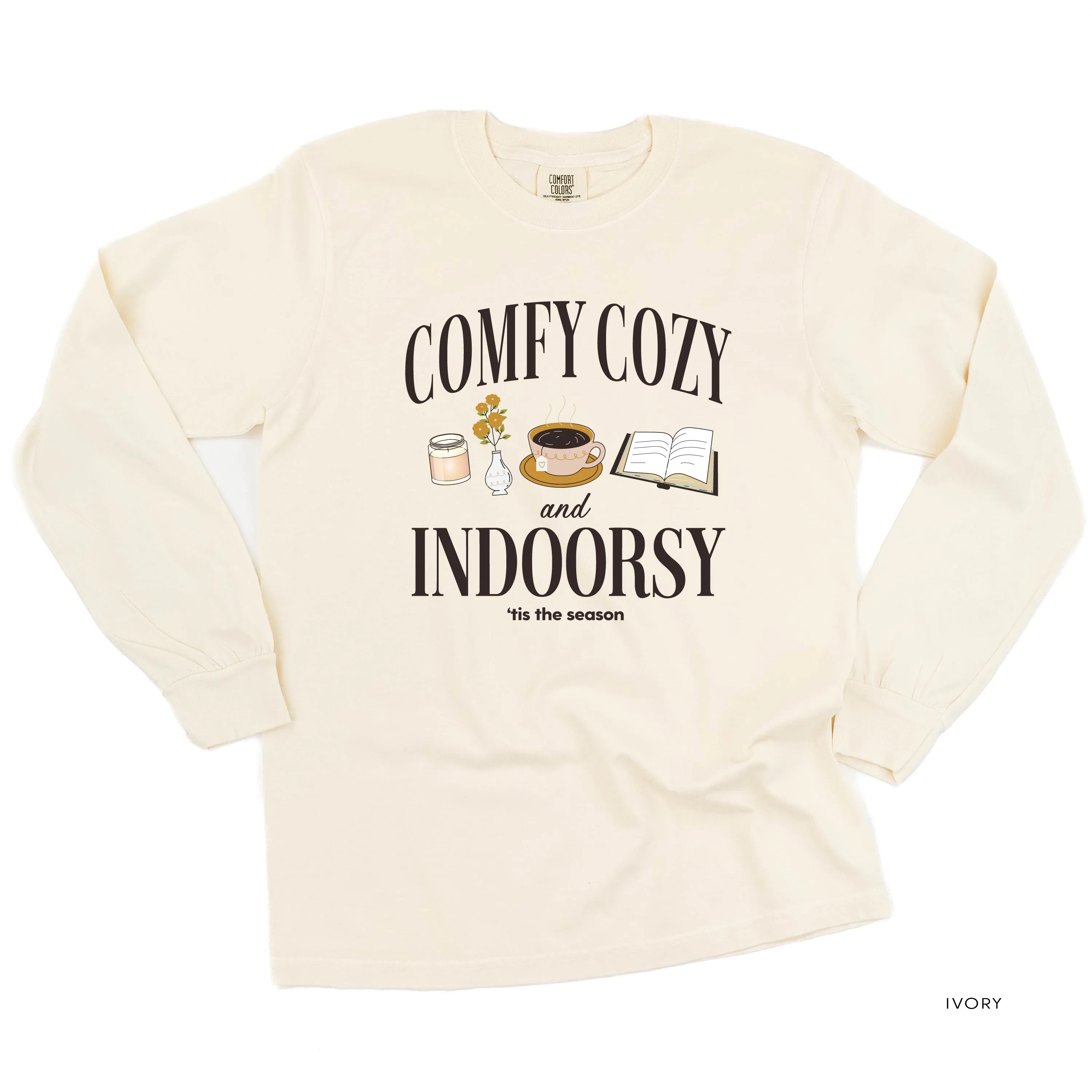 Comfy Cozy and Indoorsy - Long Sleeve Comfort Colors Tee