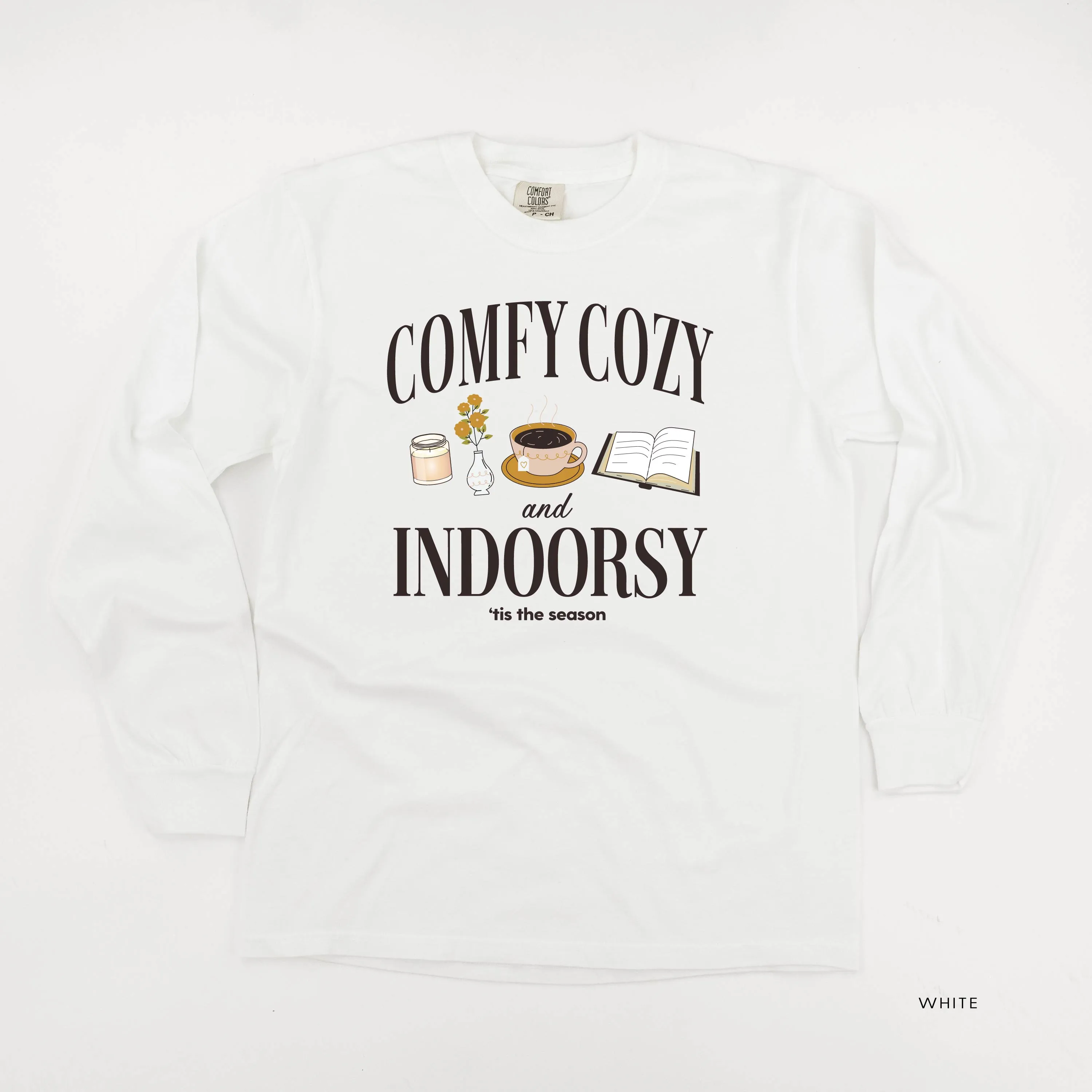 Comfy Cozy and Indoorsy - Long Sleeve Comfort Colors Tee