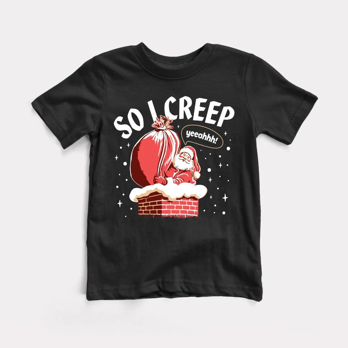 So I Creep Santa Toddler Tee