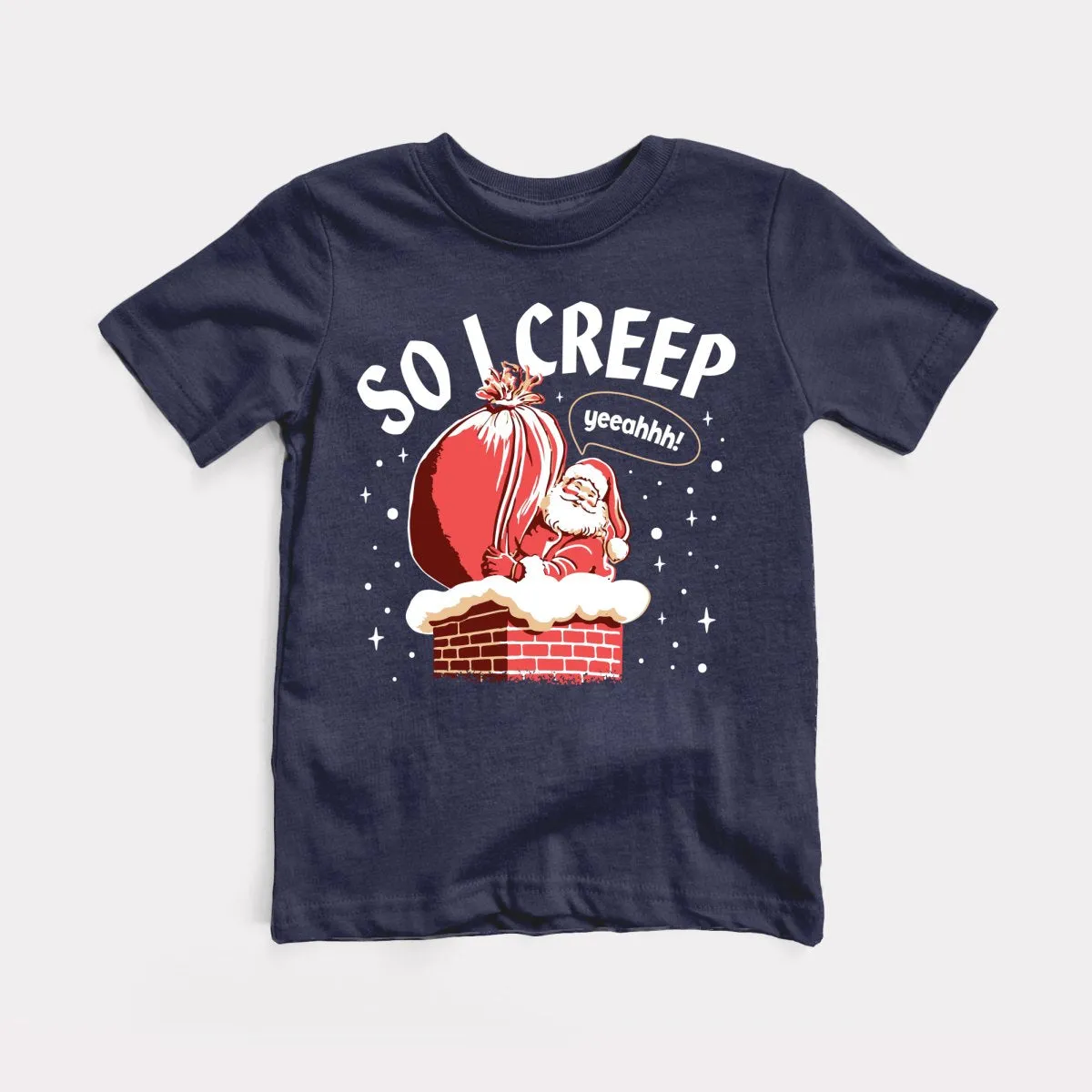 So I Creep Santa Toddler Tee