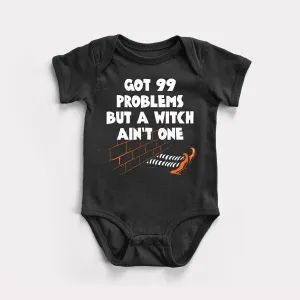 Witch Ain't One Baby Bodysuit